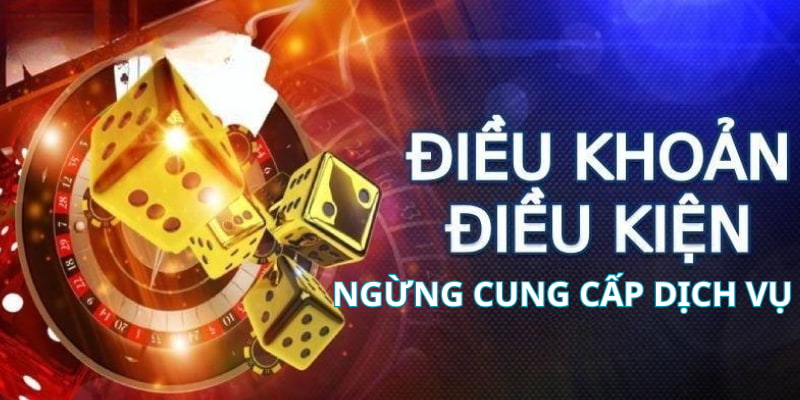 Nhà cái có quyền ngừng cung cấp dịch vụ cá cược cho hội viên vi phạm