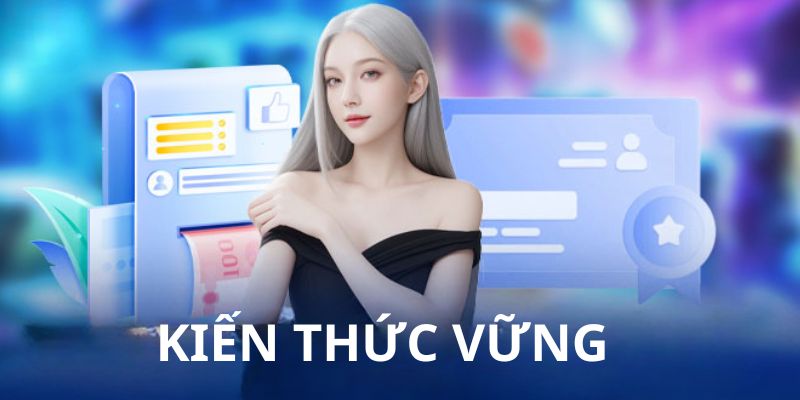 Sở Thành có kiến thức vững vàng trong mọi lĩnh vực cá cược