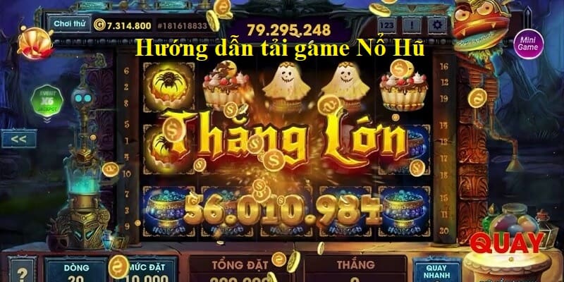 Các bước thực hiện tải và cài đặt game dành cho hội viên